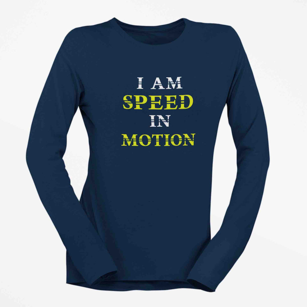 I Track And Field Woman’s apparel men’s apparel T-shirt unisex loungewear fitness gear sportswear blue I am speed in motion motivational motivation sprinter running athlete clothing clothes shirts tops active wear long sleeve