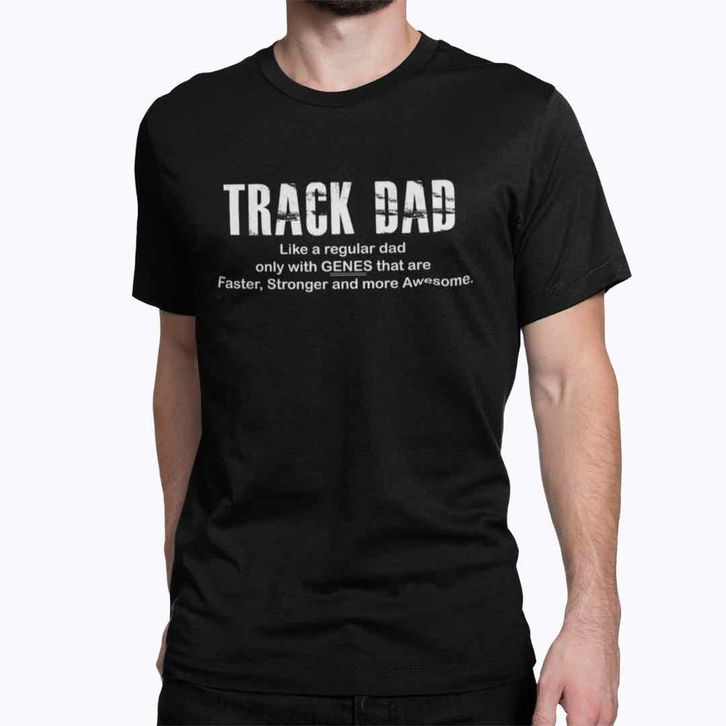 Featuring a bold and eye-catching design, this t-shirt proudly displays the words "Track Dad" in large letters across the front. The sleek and modern typography is sure to make any dad feel stylish and confident as they cheer on their athlete from the sidelines.